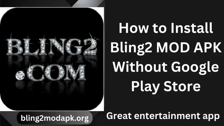 How to Install Bling2 MOD APK Without Google Play Store