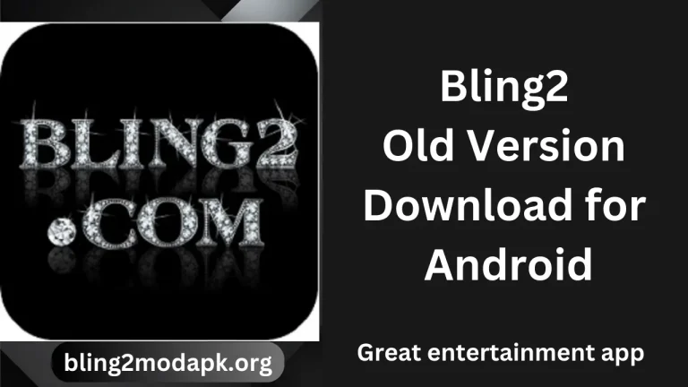 Bling2 Old Version Download for Android